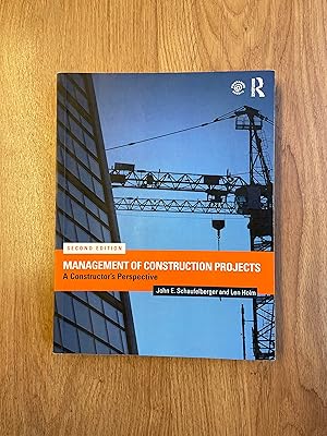 Immagine del venditore per MANAGEMENT OF CONSTRUCTION PROJECTS A Constructor's Perspective venduto da Old Hall Bookshop, ABA ILAB PBFA BA