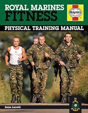 Immagine del venditore per Royal Marines Fitness: Physical Training Manual venduto da WeBuyBooks