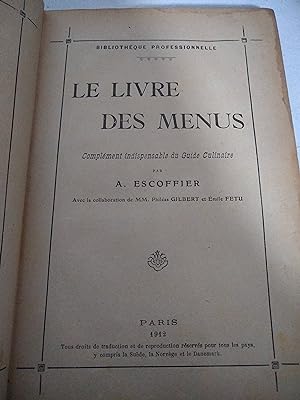 Imagen del vendedor de LE LIVRE DES MENUS. Complment indispensable du Guide Culinaire a la venta por SoferBooks