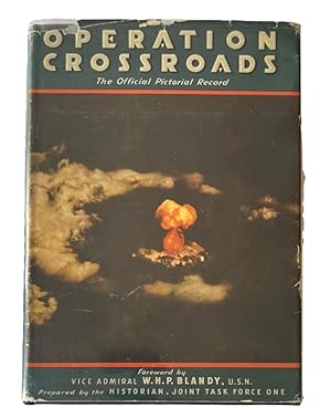 Bombs at Bikini, the Official Report of Operation Crossroads.