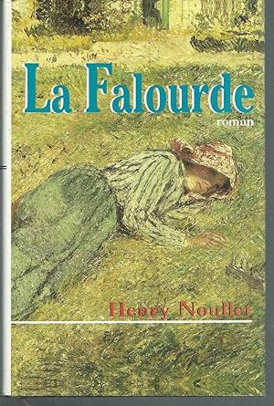 Seller image for La Falourde [Reli] by Henry Noullet for sale by Dmons et Merveilles