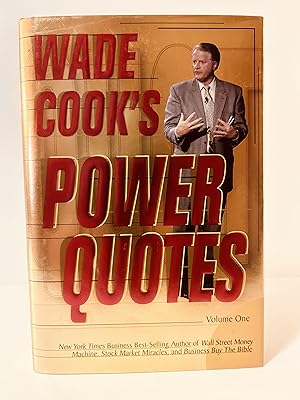Seller image for Wade Cook's Power Quotes: Volume One [SIGNED FIRST EDITION, FIRST PRINTING] for sale by Vero Beach Books