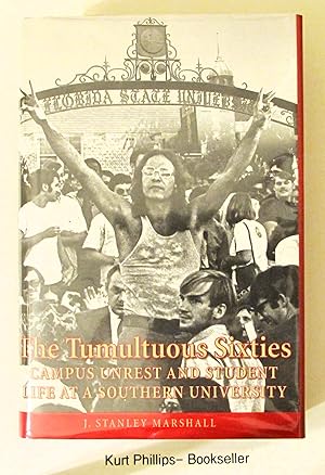 The Tumultuous Sixties: Campus Unrest and Student Life at a Southern University