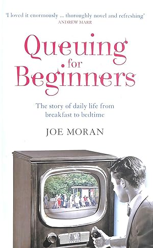 Imagen del vendedor de Queuing for Beginners: The Story of Daily Life From Breakfast to Bedtime a la venta por M Godding Books Ltd