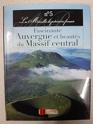 Seller image for Fascinante Auvergne et beauts du Massif central for sale by Dmons et Merveilles