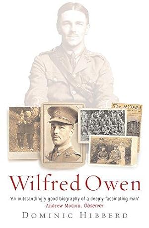 Immagine del venditore per Wilfred Owen: A New Biography venduto da WeBuyBooks