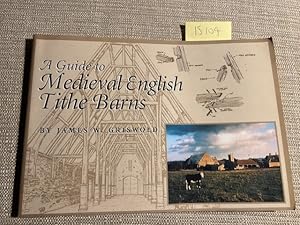 A Guide to Medieval English Tithe Barns