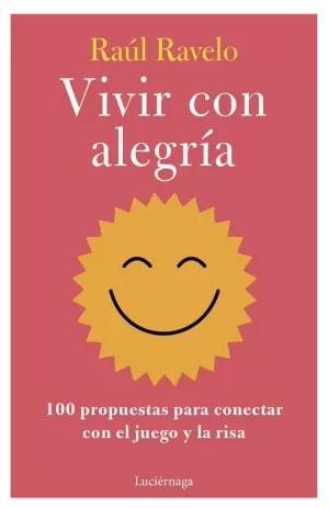 Seller image for VIVIR CON ALEGRA for sale by LIBRERIACB