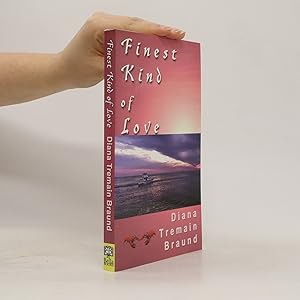 Seller image for Finest Kind of Love for sale by Bookbot