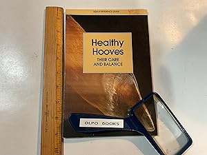 Seller image for Healthy Hooves, Their Care and Balance for sale by Old Lampasas Post Office Books