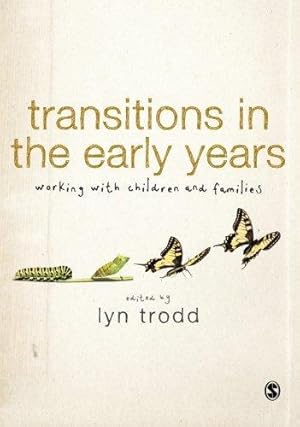 Seller image for Transitions in the Early Years: Working With Children And Families for sale by WeBuyBooks