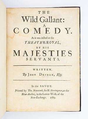 THE WILD GALLANT: A COMEDY