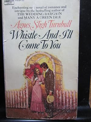 Seller image for WHISTLE AND I'LL COME TO YOU for sale by The Book Abyss