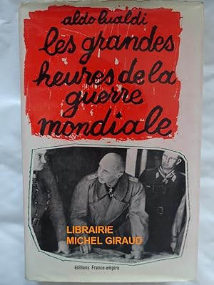 Immagine del venditore per Les Grandes Heures de la Seconde Guerre mondiale venduto da Librairie Michel Giraud