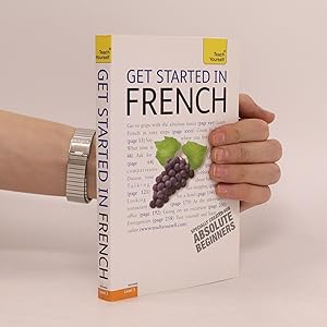 Bild des Verkufers fr Get Started in French. A Teach Yourself Guide zum Verkauf von Bookbot