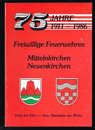 Bild des Verkufers fr 75 Jahre Freiwillige Feuerwehren Mittelnkirchen / Neuenkirchen: 1911-1986. - zum Verkauf von Libresso Antiquariat, Jens Hagedorn
