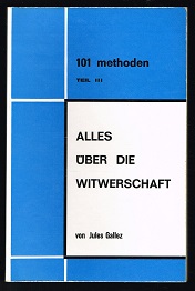 Imagen del vendedor de Alles ber die Witwerschaft: 101 Methoden (Teil III). - a la venta por Libresso Antiquariat, Jens Hagedorn