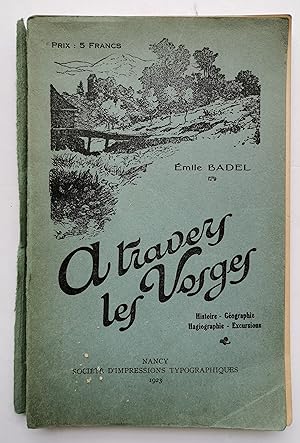 A Travers les VOSGES - histoire - géographie - Hagiographie - Excursions