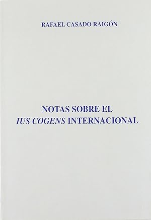 Imagen del vendedor de Notas sobre el Ius Cogens internacional a la venta por Imosver