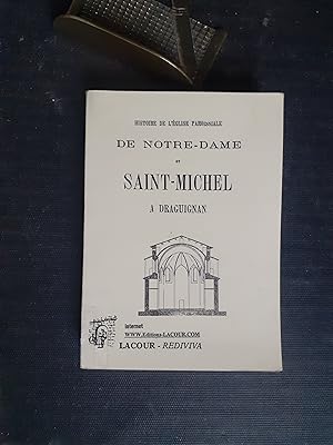 Histoire de l'Eglise paroissiale de Notre-Dame et Saint-Michel à Draguignan