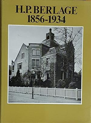 Bild des Verkufers fr H.P.Berlage 1856-1934. Een bouwmeester en zijn tijd.(Nederlands Kunsthistorisch Jaarboek 1974, Deel 25) zum Verkauf von Somerset Books