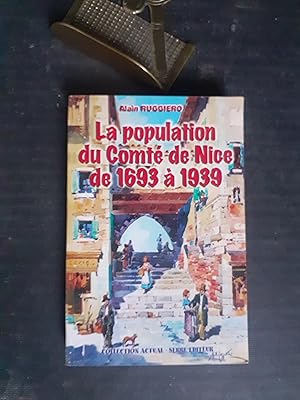 Bild des Verkufers fr La population du Comt de Nice de 1693  1939 zum Verkauf von Librairie de la Garenne