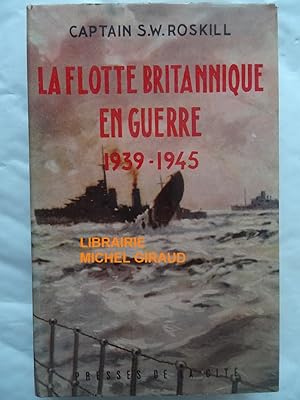 Imagen del vendedor de La Flotte britannique en guerre 1939-1945 a la venta por Librairie Michel Giraud