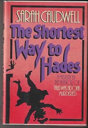 Seller image for The Shortest Way to Hades (Signed First Edition) for sale by Brenner's Collectable Books ABAA, IOBA