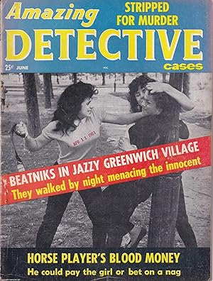 Seller image for Amazine Detective Cases. June 1961. Vol 16, No 2. He Laughed at Scotland Yard; Beatniks in Jazzy Greenwich Village; Death Rides to School. for sale by Cosmo Books