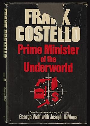 Imagen del vendedor de Frank Costello: Prime Minister of the Underworld (SIGNED) a la venta por JNBookseller