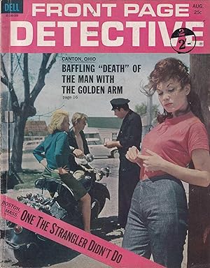 Seller image for Front Page Detective. August 1963. The Man Who Ate Big Fish and Little Lambs; One the Strangler didn't do; Die Now, Live Later. for sale by Cosmo Books