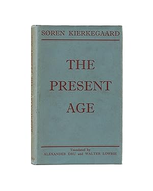 Seller image for The Present Age and Two Minor Ethico-Religious Treatises for sale by Maggs Bros. Ltd ABA, ILAB, PBFA, BA