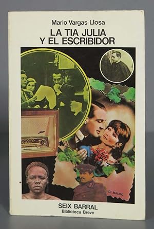 Imagen del vendedor de La ta Julia y el escribidor. Vargas Llosa. 1977 a la venta por EL DESVAN ANTIGEDADES