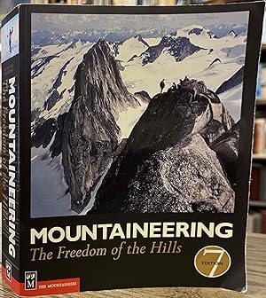Bild des Verkufers fr Mountaineering _ The Freedom of the Hills zum Verkauf von San Francisco Book Company