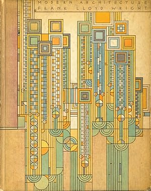 MODERN ARCHITECTURE BEING THE KAHN LECTURES FOR 1930