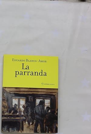 Imagen del vendedor de La parranda a la venta por Librera Alonso Quijano