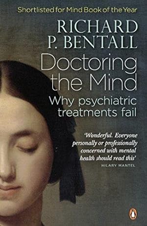 Seller image for Doctoring the Mind: Why psychiatric treatments fail for sale by WeBuyBooks 2