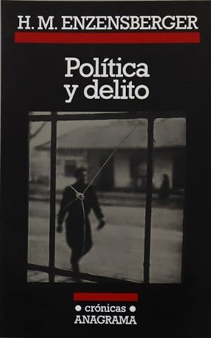 Imagen del vendedor de Poltica y delito a la venta por Librera Alonso Quijano