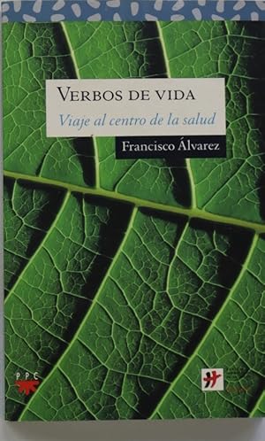 Imagen del vendedor de Verbos de vida viaje al centro de la salud a la venta por Librera Alonso Quijano