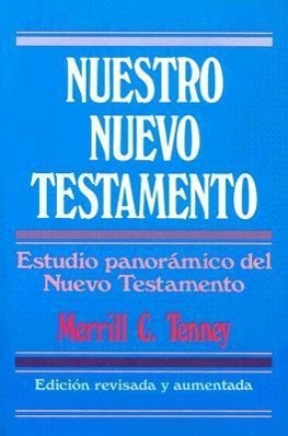 Image du vendeur pour Nuestro Nuevo Testamento = New Testament Survey mis en vente par moluna