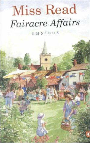 Seller image for Fairacre Affairs Omnibus: Village Centenary; Summer at Fairacre for sale by WeBuyBooks 2