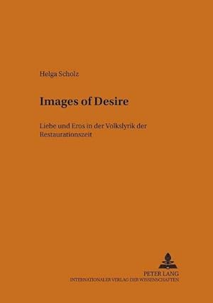 Seller image for Images of Desire for sale by BuchWeltWeit Ludwig Meier e.K.