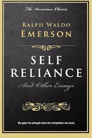 Image du vendeur pour Self Reliance: and Other Essays (The Millionaire  s Library) mis en vente par WeBuyBooks 2