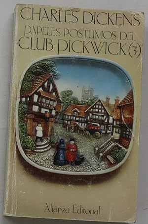 Imagen del vendedor de Papeles pstumos del Club Pickwick (v. III) a la venta por Librera Alonso Quijano