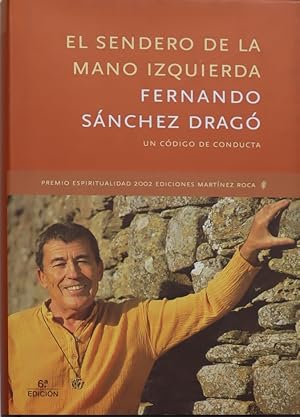 Imagen del vendedor de El sendero de la mano izquierda un cdigo de conducta a la venta por Librera Alonso Quijano