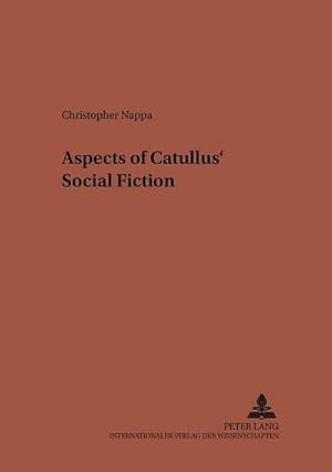 Seller image for Aspects of Catullus' Social Fiction for sale by BuchWeltWeit Ludwig Meier e.K.