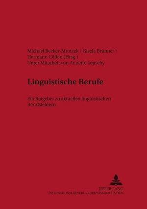 Imagen del vendedor de Linguistische Berufe a la venta por BuchWeltWeit Ludwig Meier e.K.