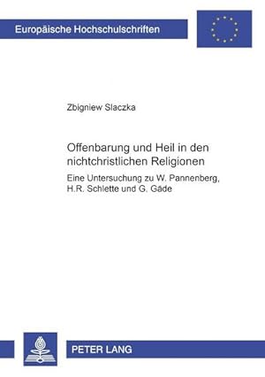 Bild des Verkufers fr Offenbarung und Heil in den nichtchristlichen Religionen? zum Verkauf von BuchWeltWeit Ludwig Meier e.K.