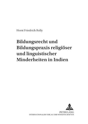 Seller image for Bildungsrecht und Bildungspraxis religiser und linguistischer Minderheiten in Indien for sale by BuchWeltWeit Ludwig Meier e.K.