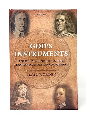 Seller image for God's Instruments: Political Conduct in the England of Oliver Cromwell for sale by Underground Books, ABAA